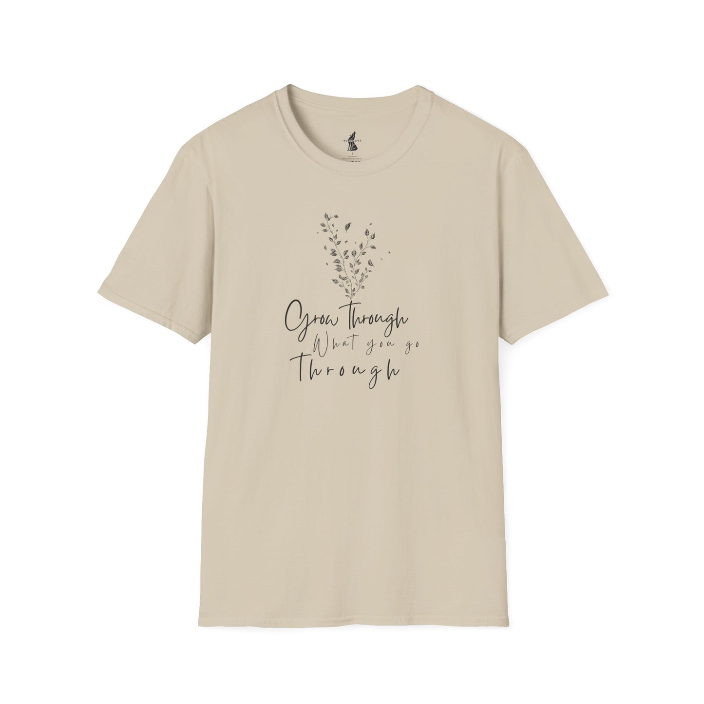 T-Shirt "Grow Through What You Go Through"