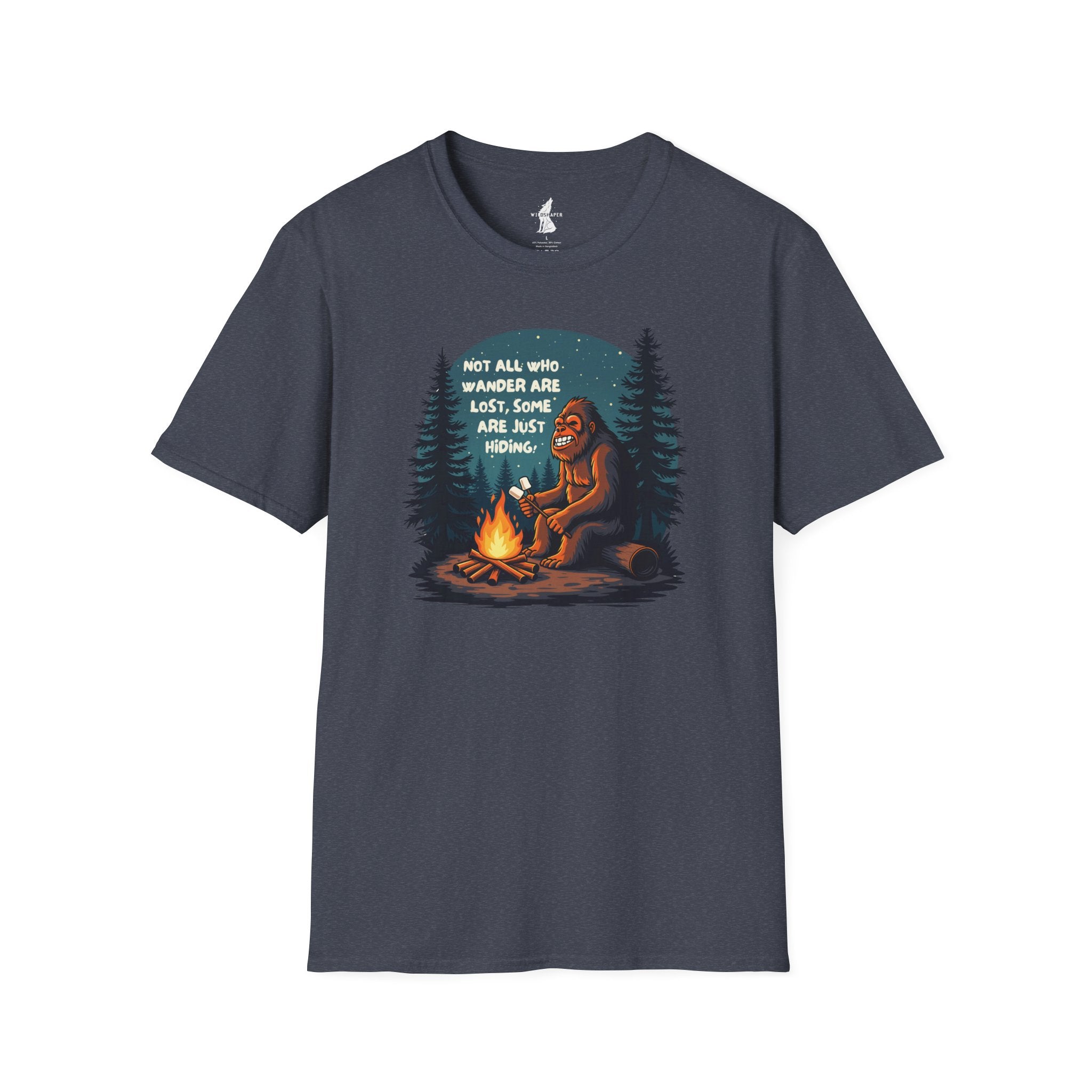 'Not All Who Wander Are Lost, Some Are Just Hiding' Bigfoot T-Shirt