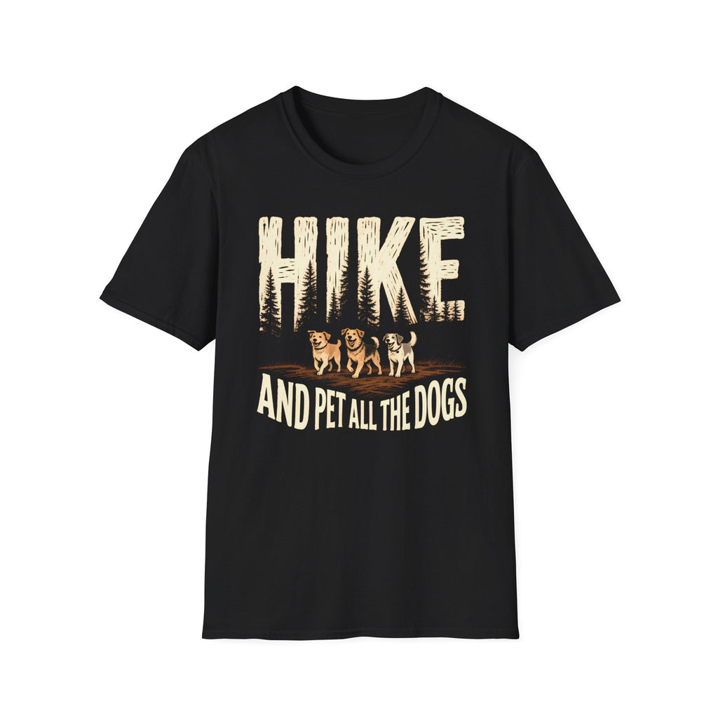 Hike And Pet All The Dogs T-Shirt