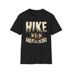 Hike And Pet All The Dogs T-Shirt