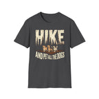 Hike And Pet All The Dogs T-Shirt