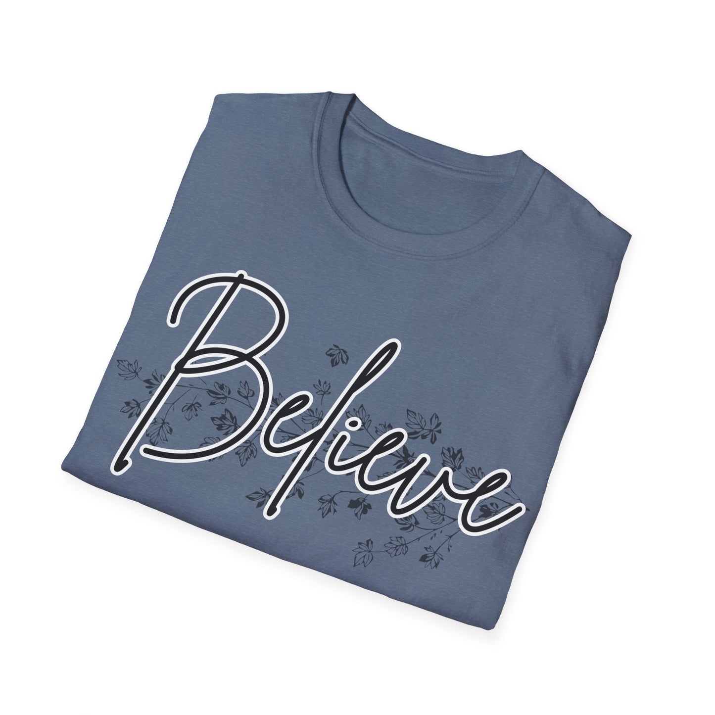 Inspirational 'Believe' Unisex Softstyle T-Shirt - Comfort for Every Occasion