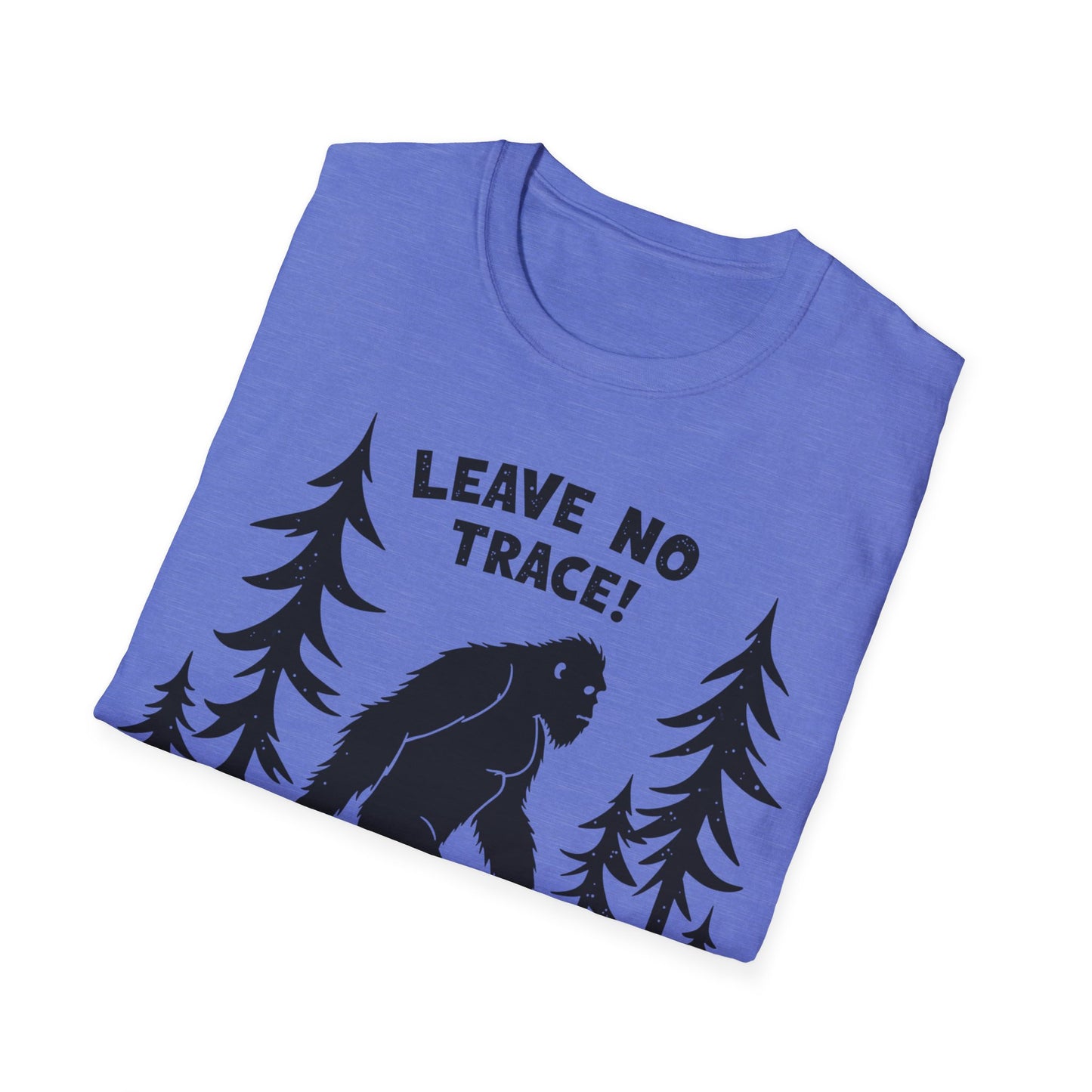 Leave No Trace! Unisex Softstyle T-Shirt for Nature Lovers