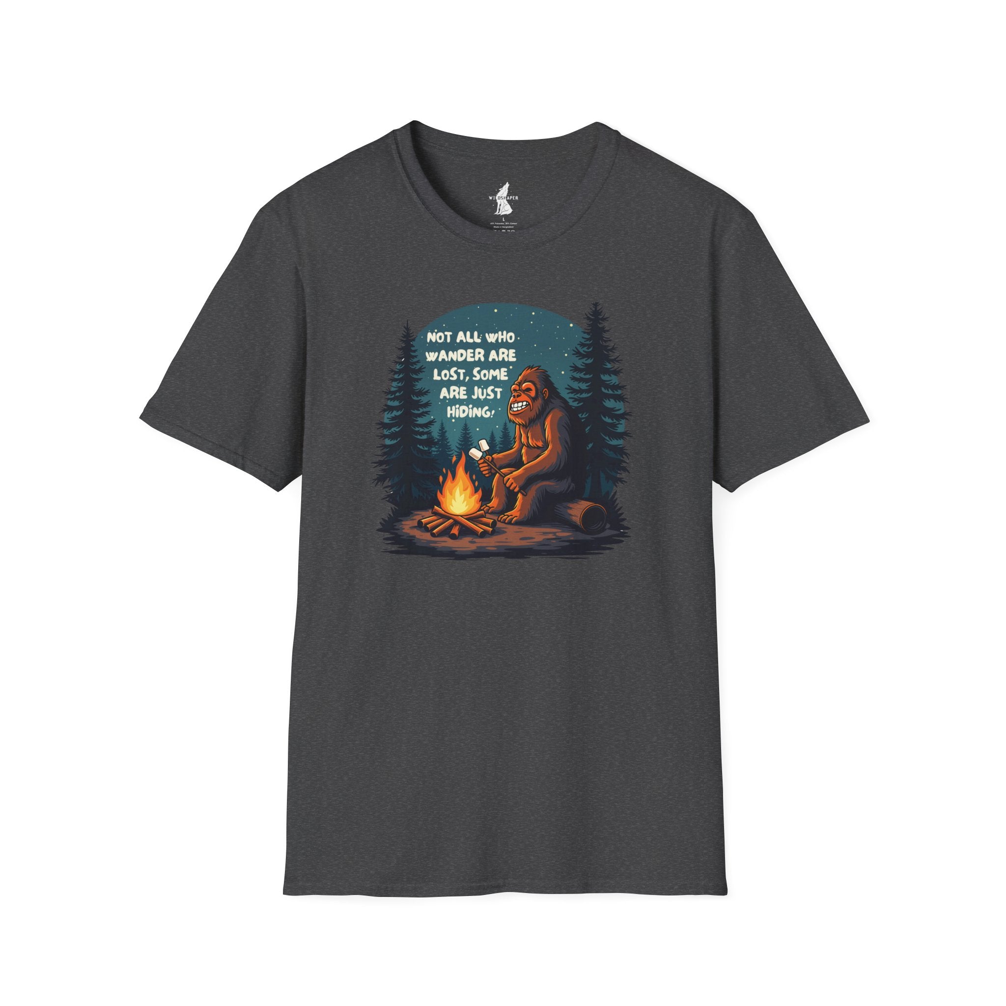 'Not All Who Wander Are Lost, Some Are Just Hiding' Bigfoot T-Shirt