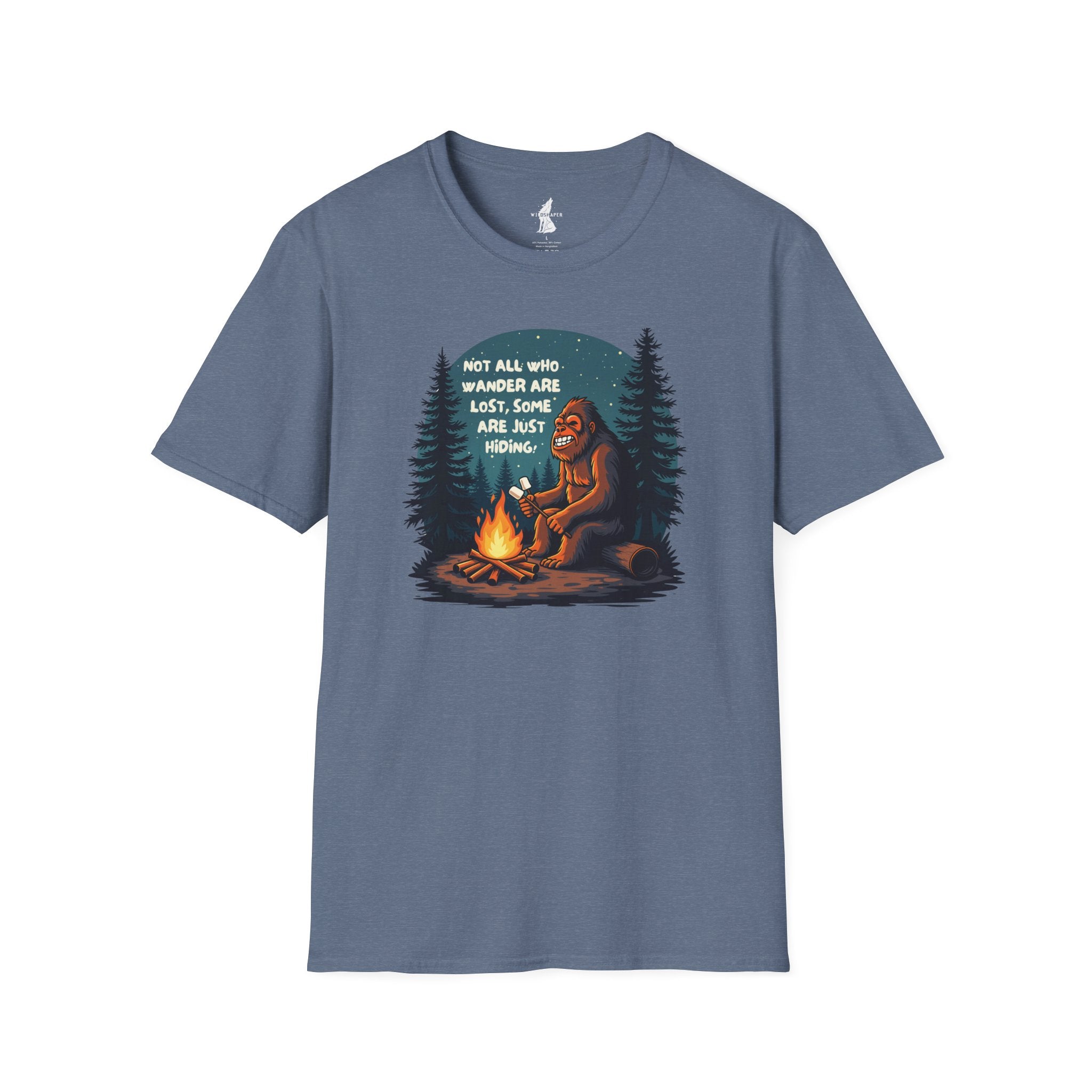 'Not All Who Wander Are Lost, Some Are Just Hiding' Bigfoot T-Shirt