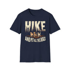 Hike And Pet All The Dogs T-Shirt