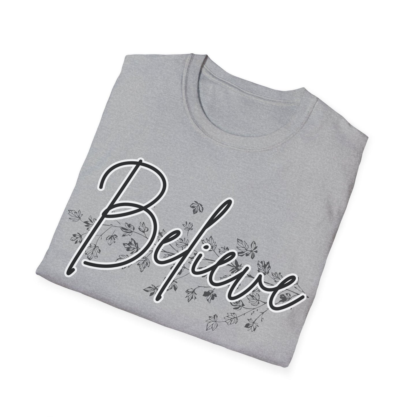 Inspirational 'Believe' Unisex Softstyle T-Shirt - Comfort for Every Occasion