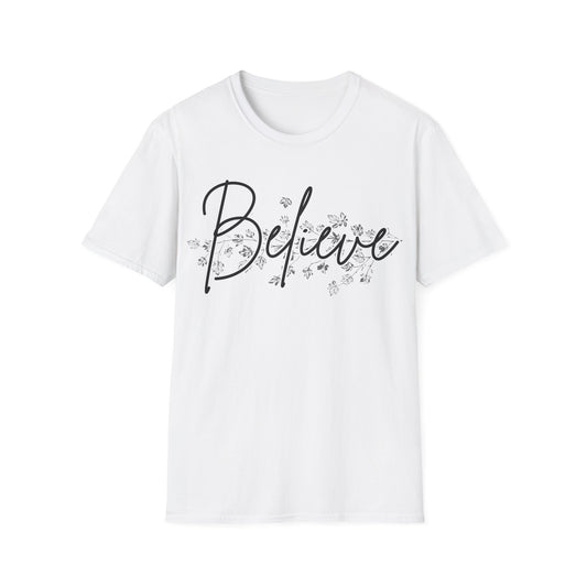 Inspirational 'Believe' Unisex Softstyle T-Shirt - Comfort for Every Occasion