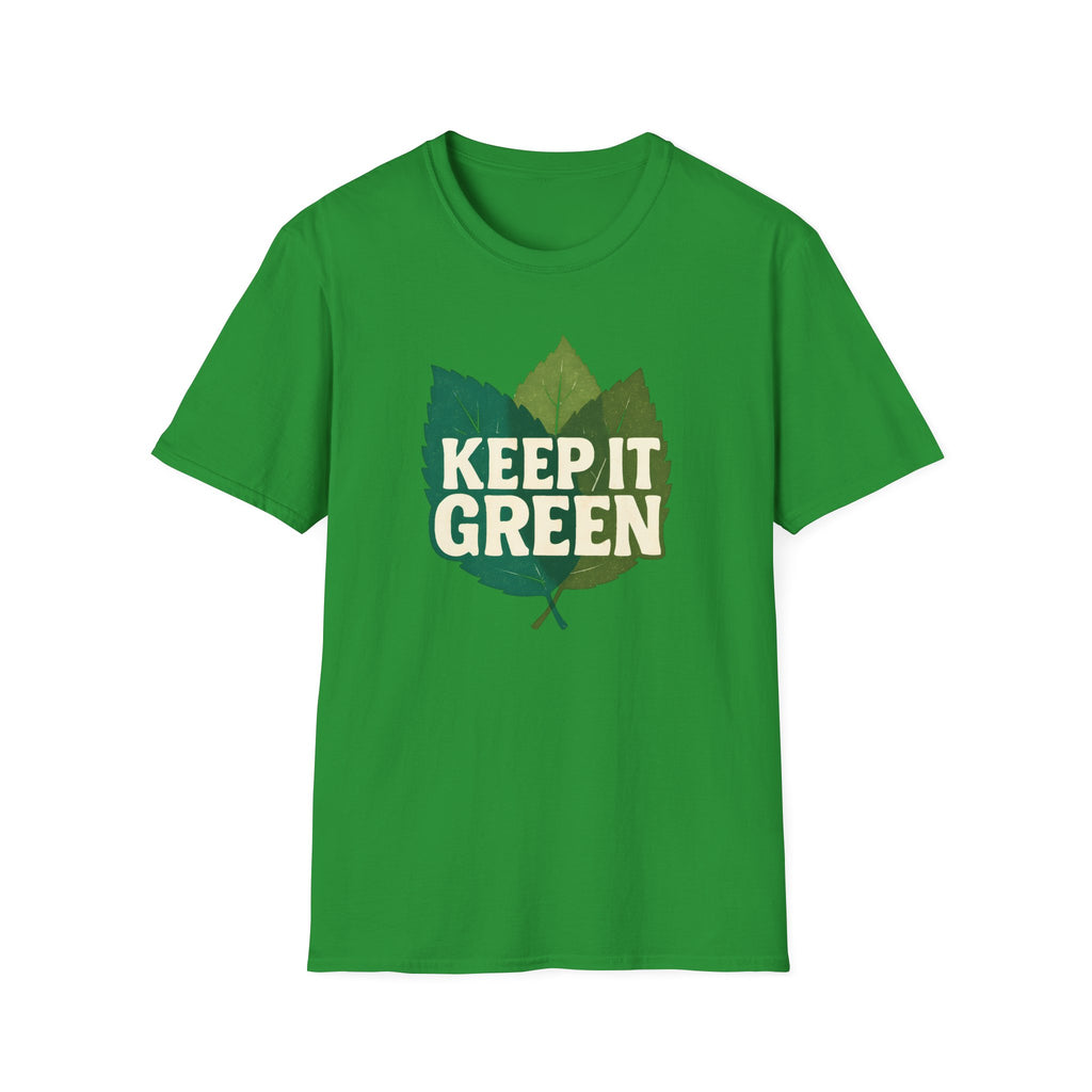 Keep It Green T-Shirt