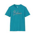 Believe T-Shirt
