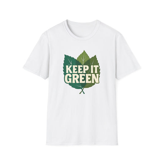 Keep It Green T-Shirt