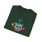 Wild Is My Color T-Shirt