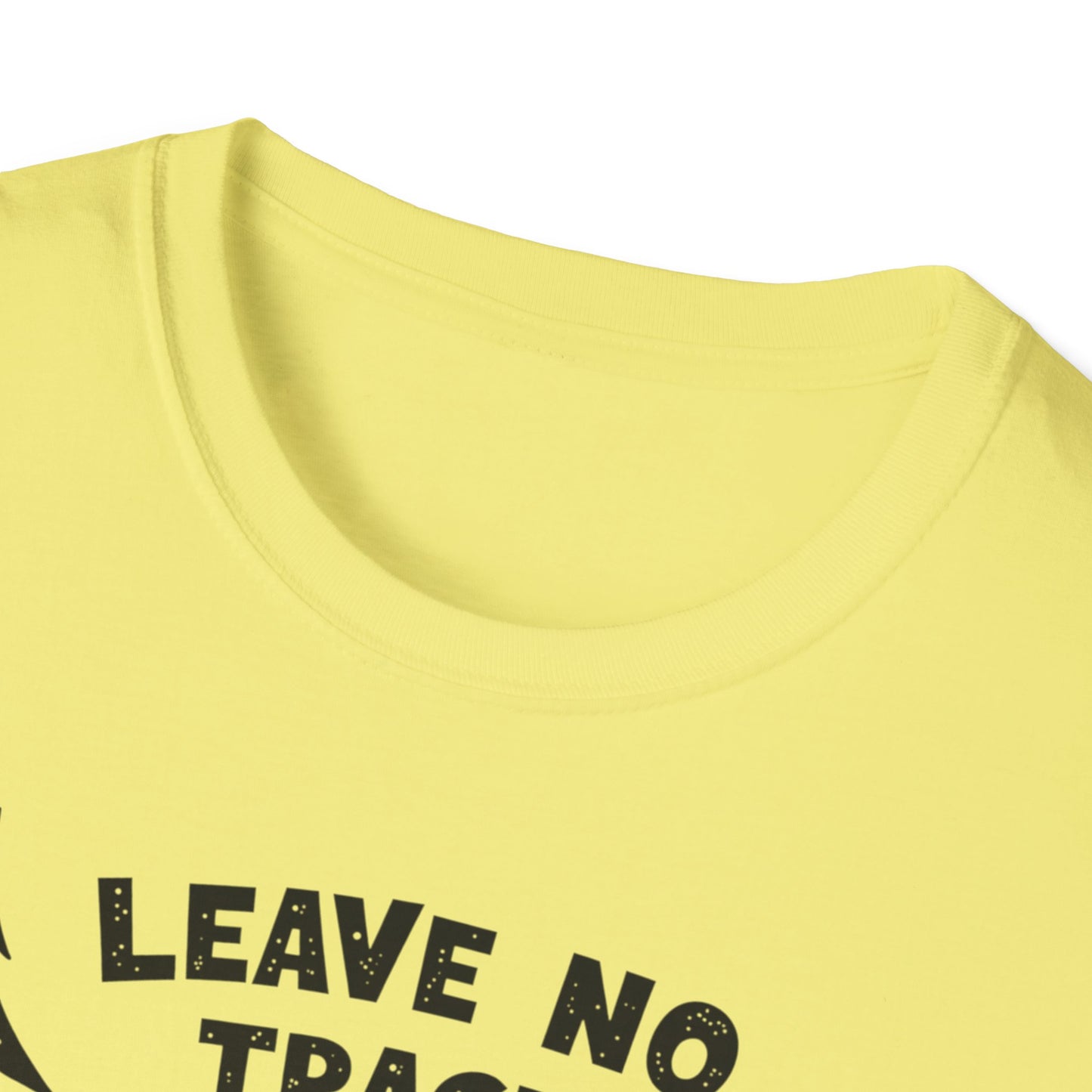 Leave No Trace! Unisex Softstyle T-Shirt for Nature Lovers