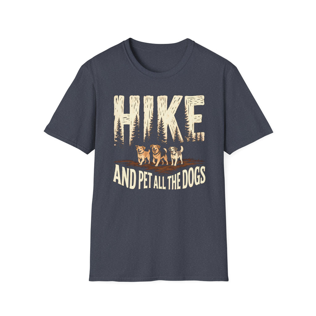 Hike And Pet All The Dogs T-Shirt
