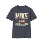 Hike And Pet All The Dogs T-Shirt