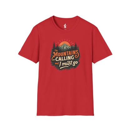Mountains Are Calling And I Must Go Nature Lover T-Shirt