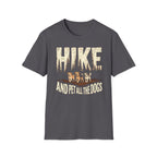 Hike And Pet All The Dogs T-Shirt