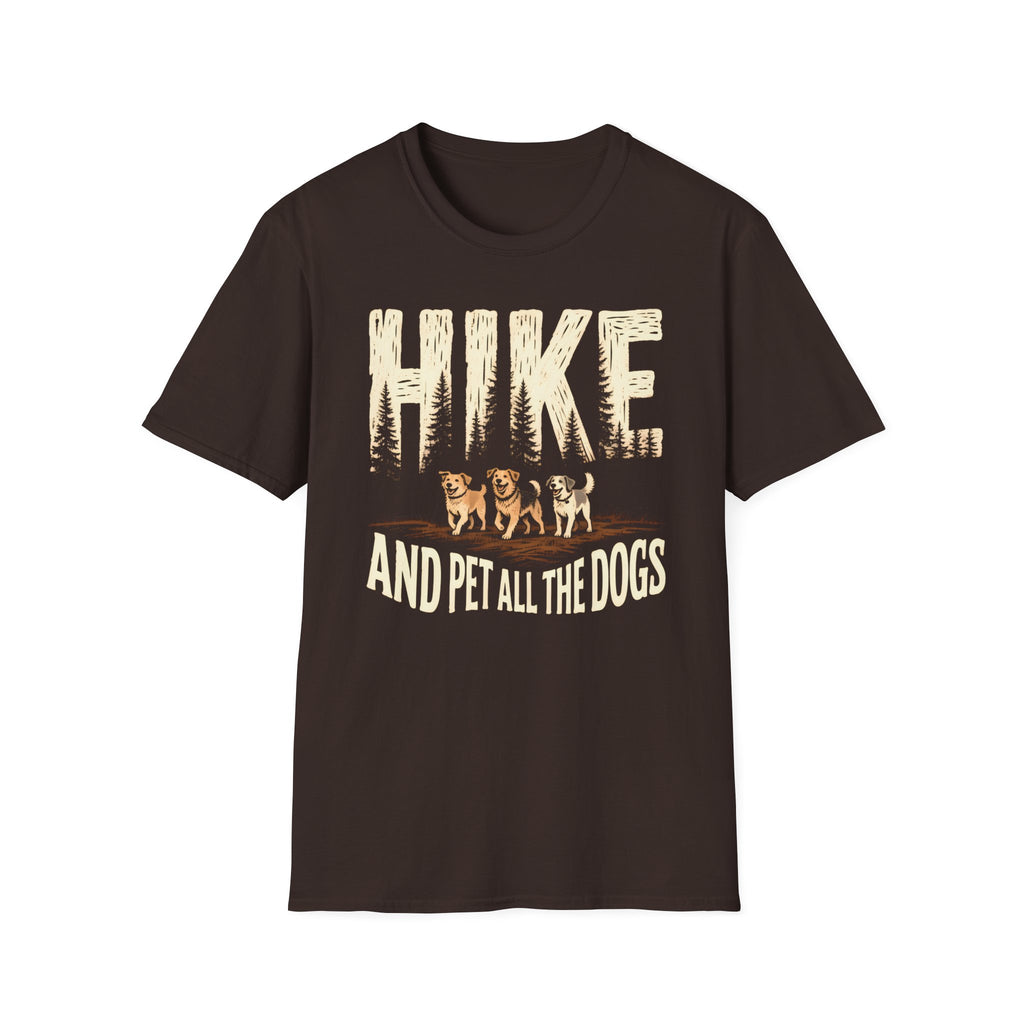 Hike And Pet All The Dogs T-Shirt