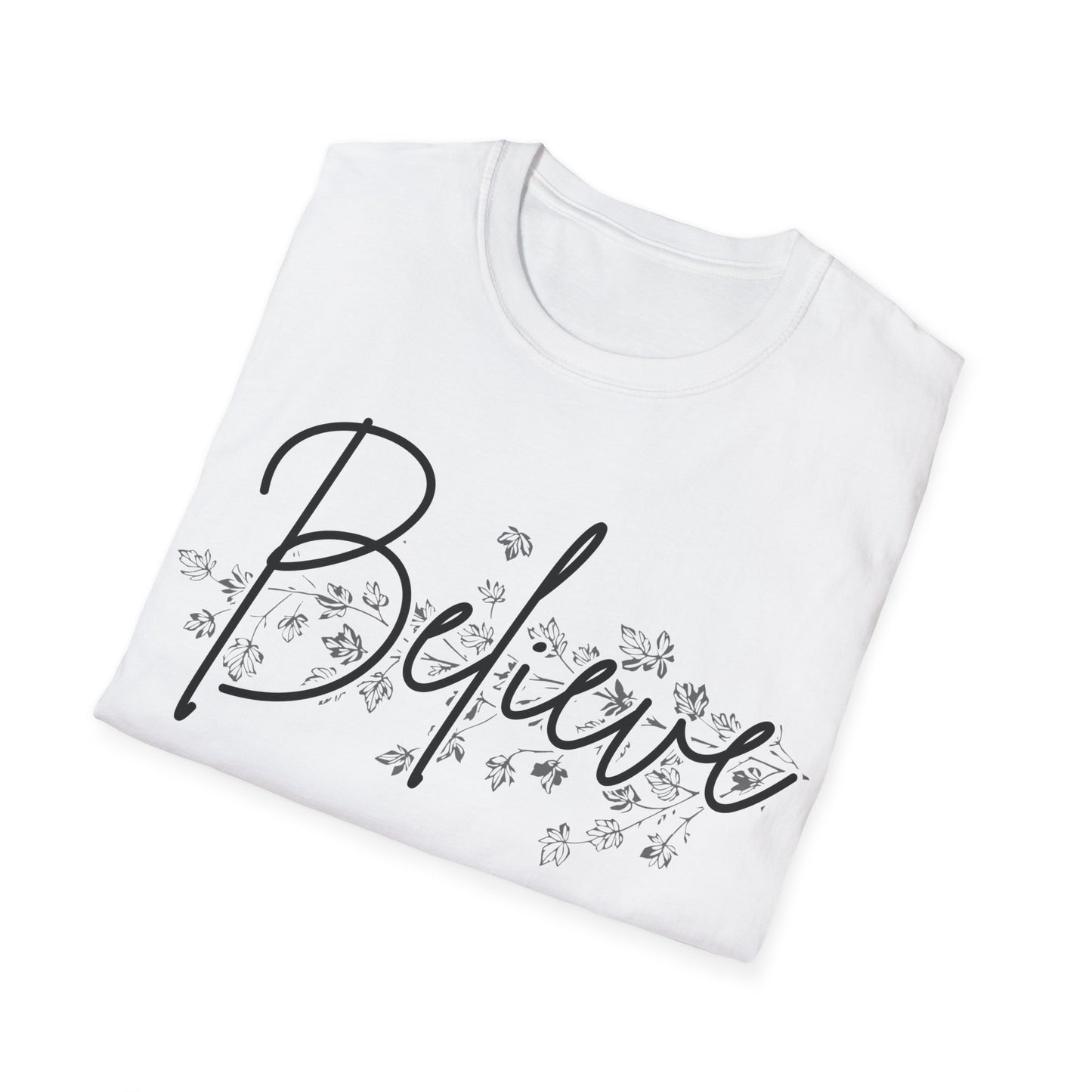 Inspirational 'Believe' Unisex Softstyle T-Shirt - Comfort for Every Occasion