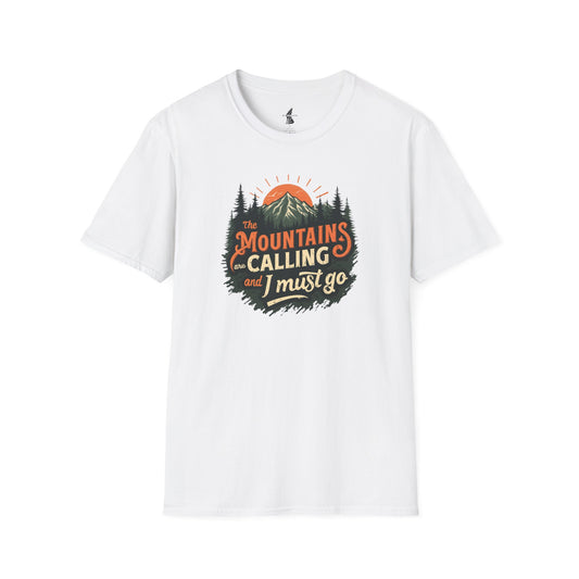 Mountains Are Calling And I Must Go Nature Lover T-Shirt