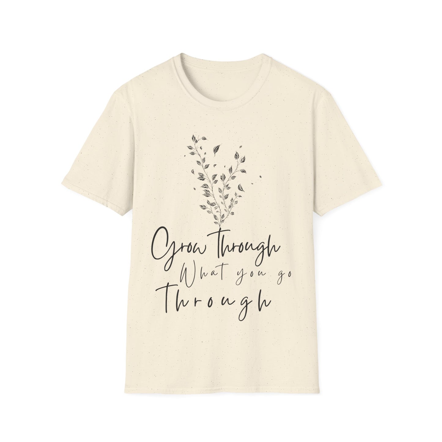 Inspirational Unisex Softstyle T-Shirt - "Grow Through What You Go Through"