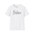 Believe T-Shirt