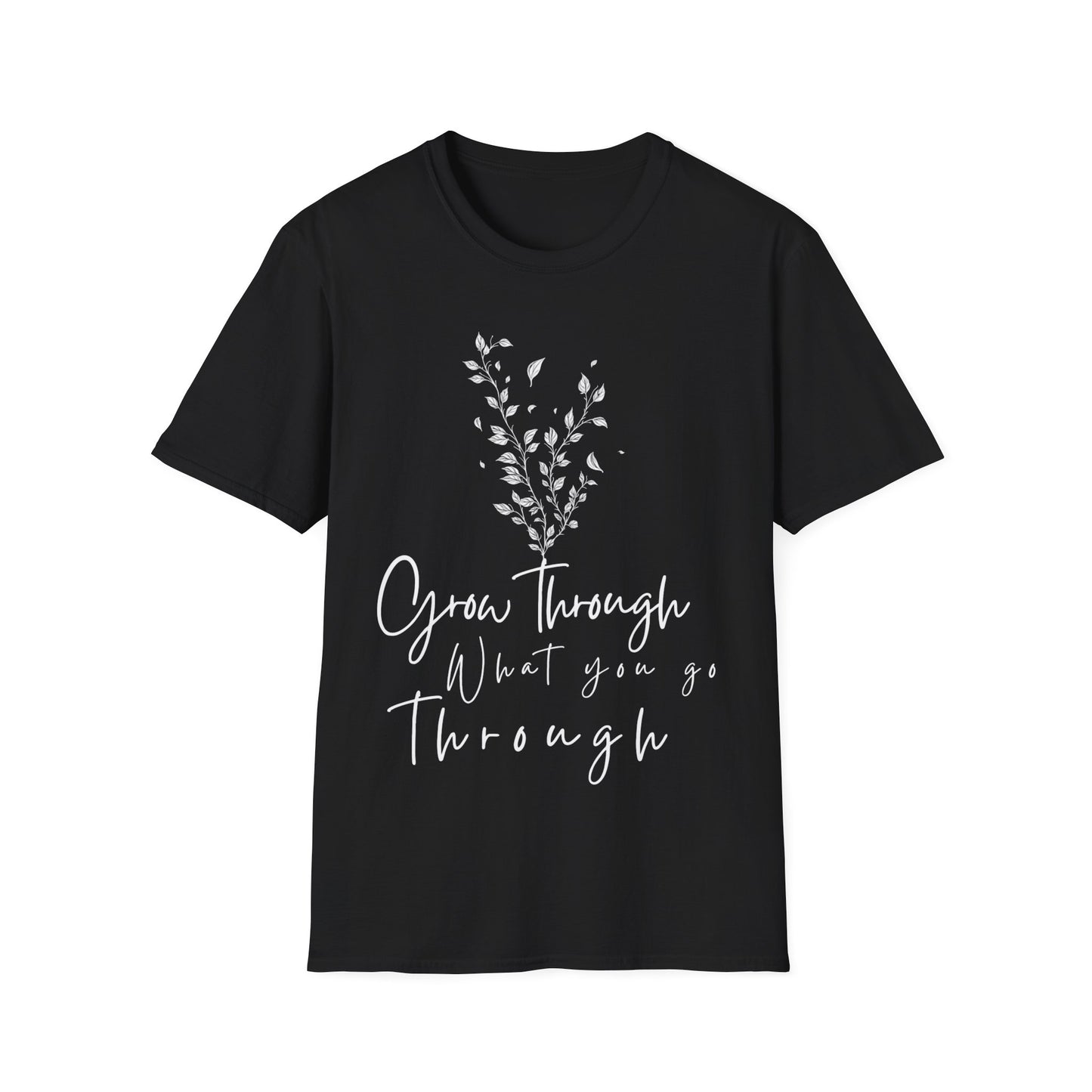 Inspirational Unisex Softstyle T-Shirt - "Grow Through What You Go Through"