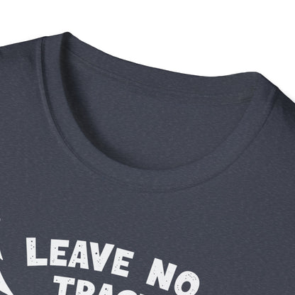 Leave No Trace! Unisex Softstyle T-Shirt for Nature Lovers